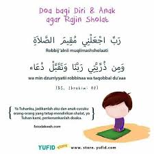 Doa Bagi Diri Anak Agar Rajin Solat Doa Tuhan Pendidikan