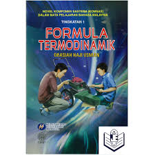 Termodinamika fizikaning energiya uzatilishini o'rganadigan sohasidir. Formula Termodinamik Tingkatan 1 Malayboiboi