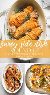 For vegetable recipes that truly dazzle and delight, choose artichokes. Fancy Vegetable Side Dishes For Your Holiday Table