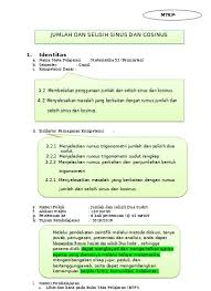 Pada bahan kali ini akan memkoreksi wacana jumlah dan selisih dua sudut dalam trigonometri yaitu pada sinus, cosinus, dan tangen. Ukbm Xi 3 2 Trigonometri Jumalah Dan Selisih