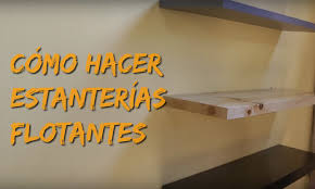 Estos elementos se han convertido en uno de los mejores complementos para mantener el orden en las habitaciones y oficinas. Como Hacer Estanterias Flotantes Faciles Bricolaje