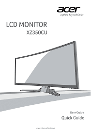 Acer lcd monitor nitro xz series/ xz242q. Acer Xz350cu Quick Guide