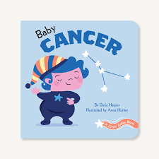 For many, the first joyful four weeks of summer are spent. A Little Zodiac Book Baby Cancer Chronicle Books