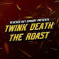 Twink Death: The Roast event in Boston, MA