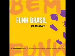 Maybe you would like to learn more about one of these? Bem Funk Brasil Dj Marlboro 2006 Completo Youtube