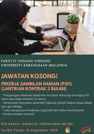 *setiap permohonan yang dihantar hendaklah ditanda pekerja sambilan harian disebelah kiri atas tarikh tutup permohonan adalah pada 26 mei 2017 (jumaat) sebelum jam 5.00 petang. Jawatan Kosong Pekerja Sambilan Harian Psh Bagi Lantikan Kontrak 3 Bulan Faculty Of Law