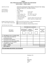 Pelaksanaan revisi dilakukan sama saat memulai penilaian. 2