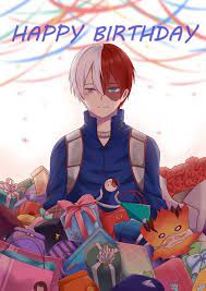 How do you add birthdays to anime characters? Happy Birthday Todoroki Our Soba Boy Its All About Anime Facebook