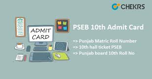 Punjab boards 10th result 2021. Pseb 10th Admit Card 2021 Pseb Ac In Matric Roll Number Hall Ticket