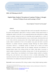 Guidelines for writing good quantitative research questions and hypotheses include the following. Pdf English Major Students Perceptions Of Academic Writing A Struggle Between Writing To Learn And Learning To Write