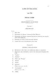 Divided concisely into chapters and sections and containing the full unedited text of all the 554 sections. Malaysian Penal Code Act 574
