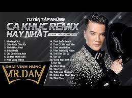Nhắc đến đàm vĩnh hưng chúng ta liên tưởng ngay đến một giọng hát lạ, có phong cách trình diễn riêng biệt, tạo ấn tượng trong lòng khán giả không những qua giọng hát mà cả bằng những phát. Tuyá»ƒn Táº­p Nhá»¯ng Ca Khuc Remix Hay Nháº¥t Ä'am VÄ©nh HÆ°ng Youtube