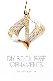 Diy Easy Book Page Ornaments Gimme Some Oven Paper Christmas Ornaments Diy Christmas Paper Paper Christmas Decorations