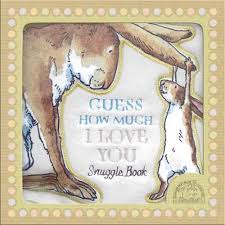 First published nearly 15 years ago, the story of little and big nutbrown hare's efforts to express… he wanted to be sure that big nutbrown hare was listening. Guess How Much I Love You Snuggle Book By Sam Mcbratney Paperback 9781406321296 Buy Online At The Nile