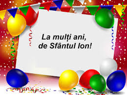 O zi onomastica frumoasa, la multi ani! Mesaje De Sfantul Ion 2021 Cele Mai Frumoase UrÄƒri Sms Uri FelicitÄƒri Libertatea