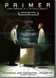Trailer E Sinopse Do Filme Primer Carteles De Peliculas Peliculas Indie Peliculas