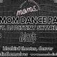 Moms Feelin Themselves Dance Party event image