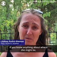 Kiely Rodni's mother makes emotional plea to the public