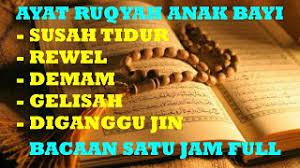 Ruqyah untuk bayi yang susah tidur/rewel, insyaallah bayi nya tidur pulas.♬ asriadi 222download mp3. Download Ayat Ruqyah Anak Bayi Rewel Lagu Mp3 Ceramah Dakwah Tv Ayat Ruqyah Anak