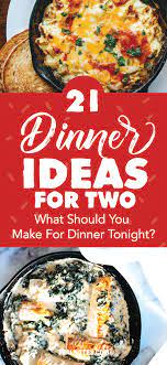 Apr 29, 2018 · dinner ideas for tonight. 31 Dinner Ideas For Two What Should I Make For Dinner Yummy Recipes To Try Tonight Easy Delicious Dinner Recipes Quick Easy Dinner Dinner Tonight Healthy