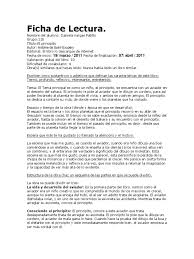 Este maravilloso relato cuenta la historia de un pequeño príncipe que vive en un asteroide y decide abandonarlo para conocer el universo. Ficha De Lectura N 1 Principito El Principito Creatividad
