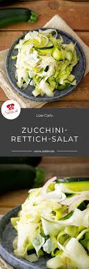 Zucchini Radi Salat Salala De Rezept Rezepte Salat Zucchini