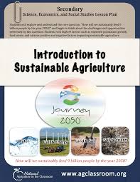 Lesson Plan Introducing Secondary Students To Sustainable Agriculture Throu Agriculture Education Classroom Agriculture Education Lessons Agriculture Education