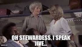 YARN | OH STEWARDESS, I SPEAK JIVE... | Airplane! (1980 ...