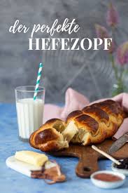 Der Perfekte Hefezopf Zum Osterbrunch La Crema Rezept In 2020 Hefezopf Hefezopf Rezept Hefe