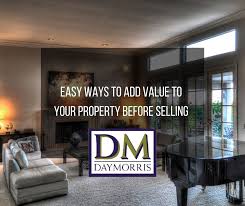 After all, you can make improvements right now—you don't have to sit around and wait for the market to turn in your favor. Easy Ways To Add Value To Your Property Before Selling Day Morris