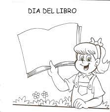 Aquí les dejamos nuestras recomendaciones de lij, que sin duda tentarán a adolescentes y niños. Dia Del Libro Dibujos Y Carteles Para Colorear En El Aula