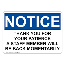 Osha Notice Thank You For Your Patience A Staff Member Sign #hello yes i'm stupid #also sorry if i haven't replied to your messages yet #i'm so busy with work #!!!! usd