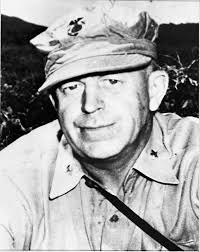 ON THIS DAY IN HISTORY, 25 APRIL 1897: Major General Merritt Austin Edson  was born in Rutland, VT. "Red Mike," as he was known from his days in  Nicaragua when he sported