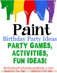 Birthday Party Games For 12 Year Olds Paint Theme Birthday Party Ideas For Kids Tween Birthday Party Birthday Party Games For Kids Kids Painting Party