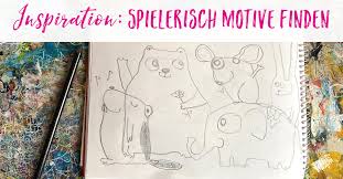 Schon malbegeisterte kinder finden mit leichten malen nach zahlen sets spaß an der malkunst. Motive Zum Malen Finden Spielerisch Und Leicht Zu Deinen Eigenen Bildern