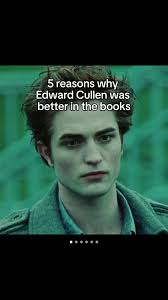 Valid Reasons to Love Edward Cullen