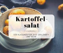 The program was developed by students at the institute for art education at the ludwig maximilian university in munich. Kartoffelsalat Der Klassiker Fur Jede Grillparty Nach Art Des Hauses