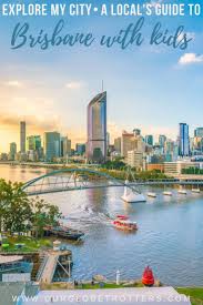 Discover The Best Of Brisbane Australia For Families Best Family Vacation Destinations Family Travel Destinations Family Vacation Destinations
