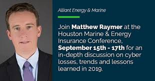Join Matthew Raymer, Alliant Energy & Marine, during the Houston Marine &  Energy Insurance Conference (HMEIC), September 15th