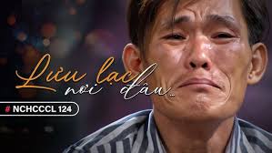 NCHCCCL 124: Lưu Lạc Nơi Đâu