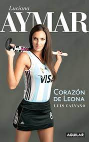 Known by the name 'la maradona del hockey' because her dribbling skills have been compared to that of argentine football idol diego maradona, aymar is considered the best female hockey player of all. Luciana Aymar Spanish Edition Ebook Calvano Luis Amazon De Kindle Shop