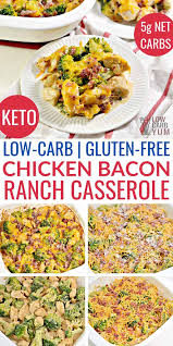 An Easy Keto Low Carb Chicken Bacon Ranch Casserole That Can Be Assembled Ahead It S Pe Chicken Bacon Ranch Casserole Low Carb Dinner Recipes Low Carb Chicken