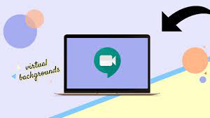 How To Make A Google Meet Virtual Background