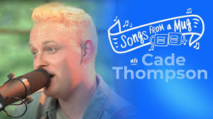 Cade Thompson Jams to Ben Rector, NEEDTOBREATHE, and VeggieTales in Songs  From a Mug