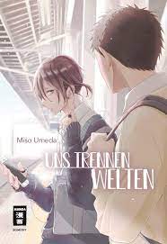 Uns trennen Welten by Miso Umeda | Goodreads