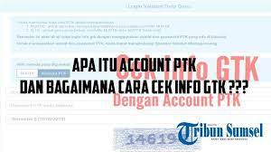We did not find results for: Apa Itu Akun Ptk Dan Bagaimana Cara Cek Info Gtk Berikut Penjelasannya Tribun Sumsel