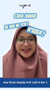 Belajar Bahasa Turki: Cara Menjawab Pertanyaan Naber