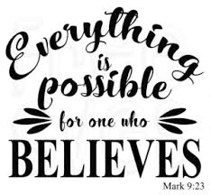 Everything Is Possible Mark 9 23 Bible Verse Free Svg File Svg Free Files Svg Quotes Motivational Svg