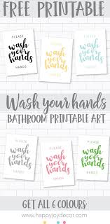 This Wash Your Hands Free Bathroom Printable Wall Art Is Such A Great Way To Add Some Fun To Free Printable Wall Art Bathroom Printables Kids Bathroom Wall Art