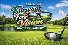 28th Annual Fairways Fore Vision Golf Tournament